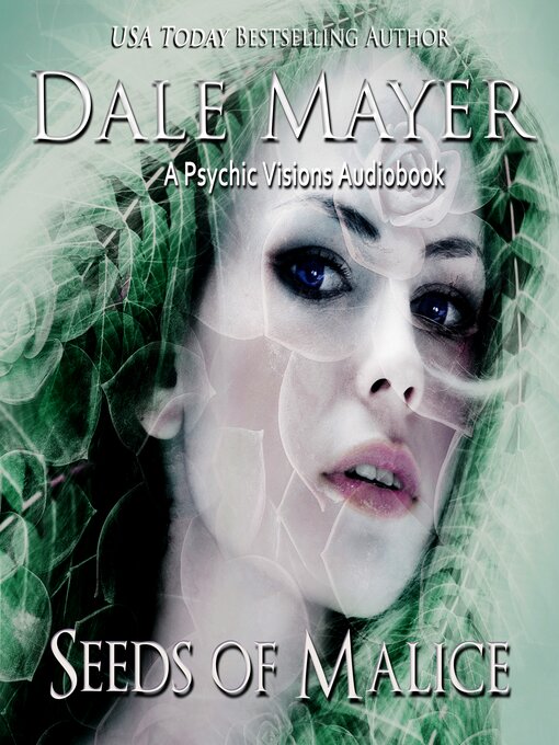 Title details for Seeds of Malice by Dale Mayer - Available